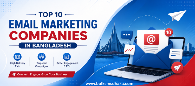 Top 10 Email Marketing Companies in Bangladesh